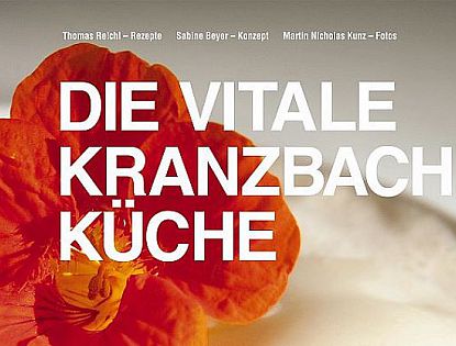 Die vitale »KRANZBACH« - Küche